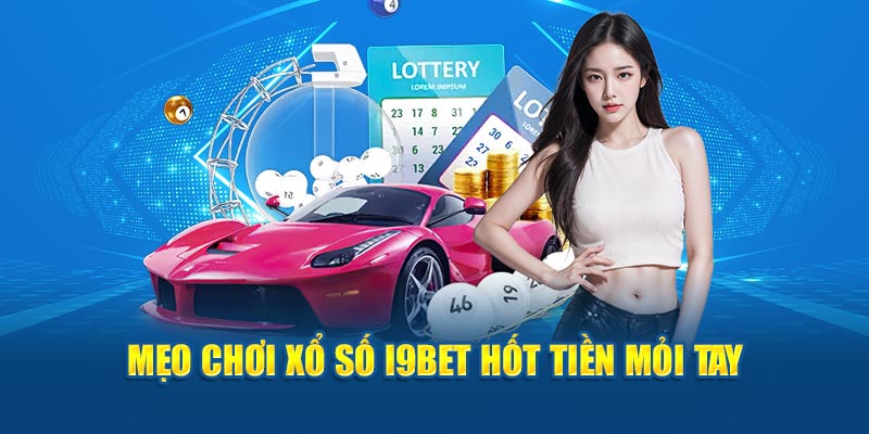 Chơi xổ số I9BET theo tâm linh cực chuẩn