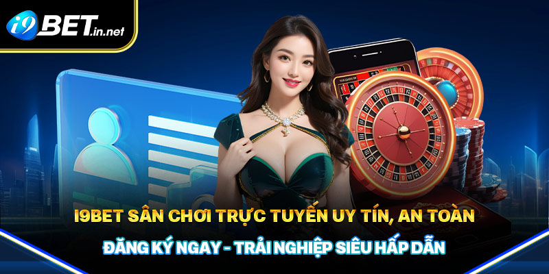 Đôi nét làm rõ thương hiệu I9BET